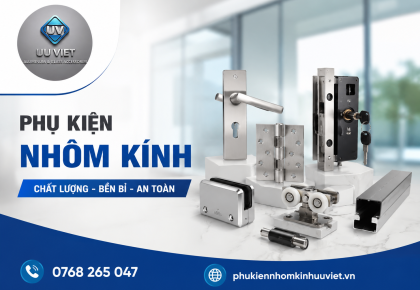 Phụ Kiện Nhôm Kính Bình Chánh